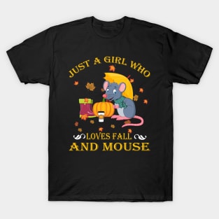 Just A Girl Who Loves Fall & Mouse Funny Thanksgiving Gift T-Shirt